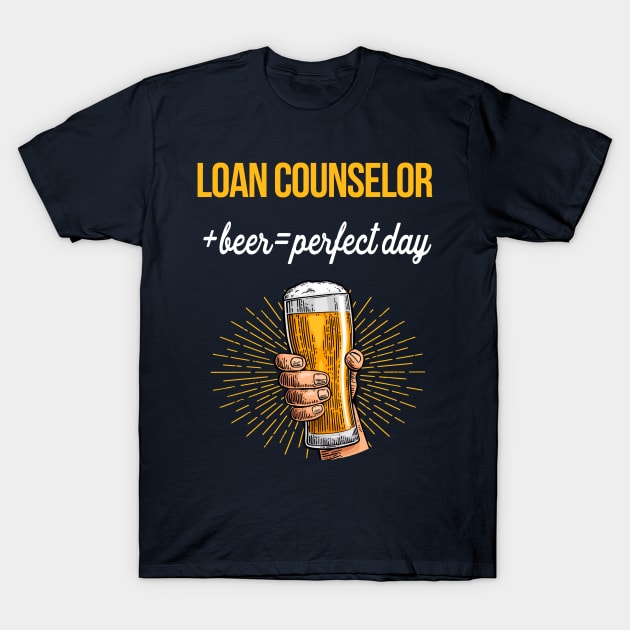 Loan Counselor Beer T-Shirt Loan Counselor Funny Gift Item T-Shirt by Bushf